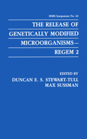 Release of Genetically Modified Microorganisms--Regem 2