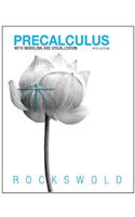 Precalculus with Modeling & Visualization