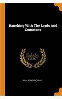 Ranching With The Lords And Commons