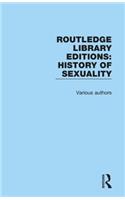 Routledge Library Editions: History of Sexuality: (Routledge Library Editions: History of Sexuality)