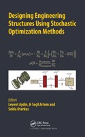 Designing Engineering Structures using Stochastic Optimization Methods