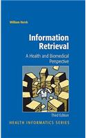 Information Retrieval: A Health and Biomedical Perspective