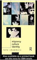 Migrancy, Culture, Identity