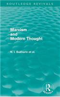 Marxism and Modern Thought