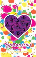 I Love Gymnastics Goalbook (white/splotches cover #2): WAG junior