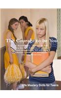 The Courage to Be You