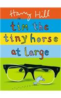 Tim the Tiny Horse at Large