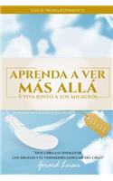 Aprenda a ver Más Allá