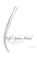 Life's Spoken Words: Contemporary Poetry