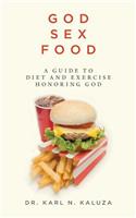 God Sex Food