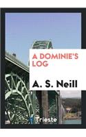 A Dominie's Log