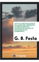 Un Galateo Femminile Italiano del Trecento; Il Reggimento E Costumi Di Donna Di Francesco Da Barberino