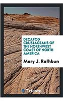 Decapod Crustaceans of the Northwest Coast of North America
