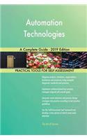 Automation Technologies A Complete Guide - 2019 Edition