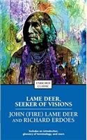 Lame Deer, Seeker of Visions