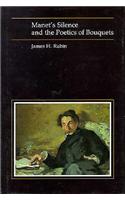 Manet'S Silence & the Poetics of Bouquet