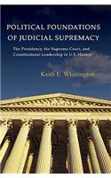 Political Foundations of Judicial Supremacy