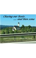 Chasing Our Roots: .... and then some