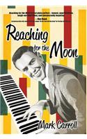 Reaching for the Moon