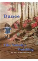 Dance Like Nobody's Watching