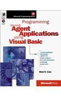 Programming Microsoft Agent Applications Using Visual Basic 6.0: (English)