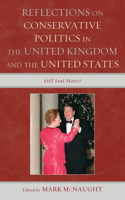 Reflections on Conservative Politics in the United Kingdom and the United States