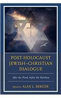 Post-Holocaust Jewish–Christian Dialogue
