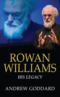 Rowan Williams: His Legacy