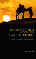 Man of Wiles in Popular Arabic Literature