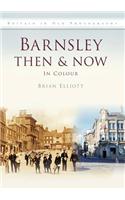 Barnsley Then & Now