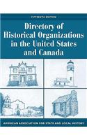 Directory of Historical Organizations in the United States and Canada
