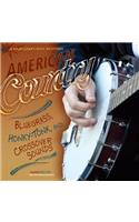American Country: Bluegrass, Honky-Tonk, and Crossover Sounds