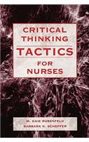 Critical Thinking Tactics for Nurses