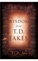 Wisdom from T.D. Jakes