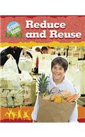 Reduce and Reuse