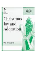 Christmas Joy and Adoration