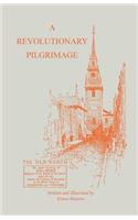 Revolutionary Pilgrimage, Being an Account of a Series of Visits to Battlegrounds, and Other Places Made Memorable by the War of the Revolution