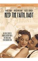 Keep the Faith, Baby