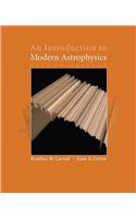 An Introduction to Modern Astrophysics