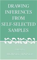 Drawing Inferences From Self-selected Samples