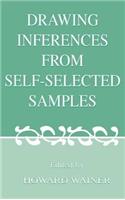 Drawing Inferences from Self-Selected Samples