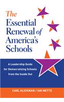 The Essential Renewal of America's Schools