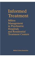 Informed Treatment