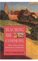 Teaching The Commons: Place, Pride, And The Renewal Of Community(English)