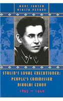 Stalin's Loyal Executioner