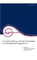 Number Theory with an Emphasis on the Markoff Spectrum