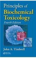 Principles of Biochemical Toxicology