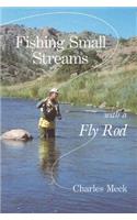 Fishing Small Streams with a Fly Rod