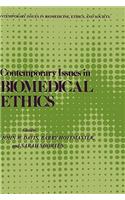 Contemporary Issues in Biomedical Ethics