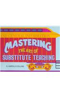 Mastering the Art of Substitute Teaching